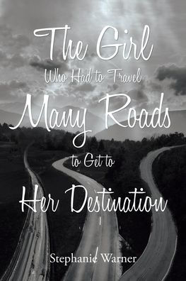 The Girl Who Had to Travel Many Roads Get Her Destination