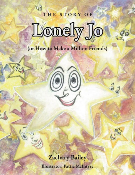 The Story of Lonely Jo: (or How to Make a Million Friends)