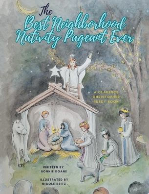 The Best Neighborhood Nativity Pageant Ever