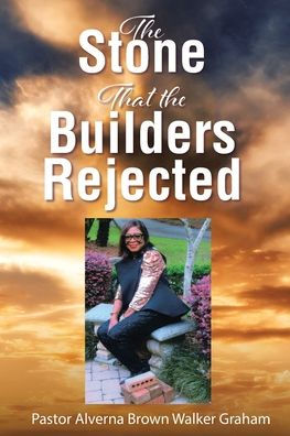 the Stone that Builders Rejected