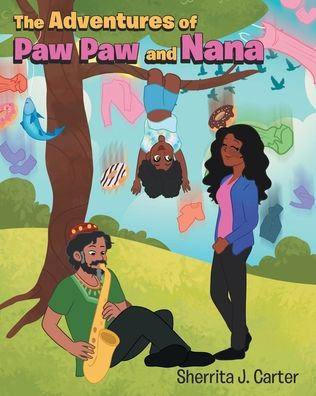The Adventures of Paw and Nana