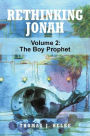 Rethinking Jonah: The Boy Prophet