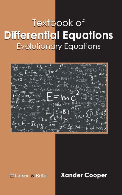 Textbook of Differential Equations: Evolutionary Equations by Xander ...