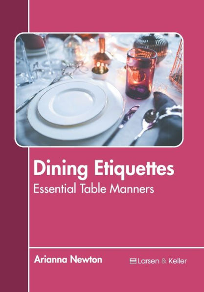 Dining Etiquettes: Essential Table Manners