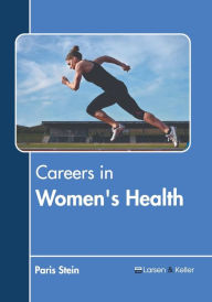 Title: Careers in Women's Health, Author: Paris Stein