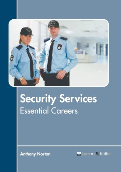 Security Services: Essential Careers