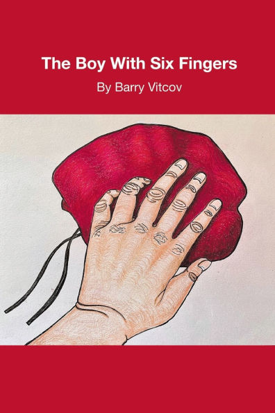 The Boy with Six Fingers