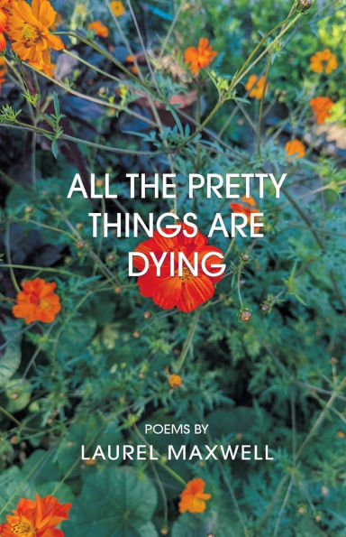 All the Pretty Things Are Dying
