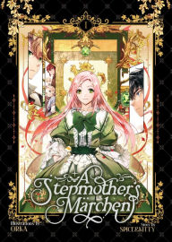 Ebooks epub format free download A Stepmother's Marchen Vol. 1