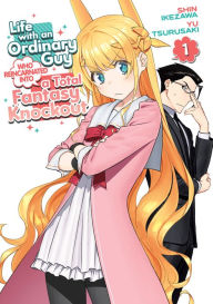 Ebook epub format free download Life with an Ordinary Guy Who Reincarnated into a Total Fantasy Knockout Vol. 1 9798888430118 CHM in English by Yu Tsurusaki, Shin Ikezawa