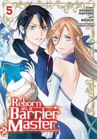 Title: Reborn as a Barrier Master (Manga) Vol. 5, Author: Kataoka Naotaro