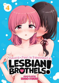 Mobi ebooks downloads Asumi-chan is Interested in Lesbian Brothels! Vol. 4 9798888430569 by Kuro Itsuki
