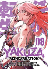 Title: Yakuza Reincarnation Vol. 8, Author: Takeshi Natsuhara