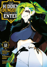 Download book pdfs free online The Hidden Dungeon Only I Can Enter (Manga) Vol. 10 in English 9798888431313 by Meguru Seto, Tomoyuki Hino, Takehana Note iBook