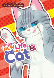 Ebook free download for symbian My New Life as a Cat Vol. 5 in English by Konomi Wagata