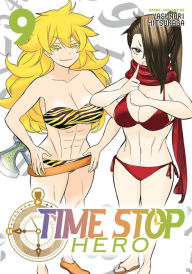 Epub ipad books download Time Stop Hero Vol. 9 by Yasunori Mitsunaga (English literature) 9798888432112