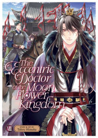 Free computer ebook downloads The Eccentric Doctor of the Moon Flower Kingdom Vol. 8 by Tohru Himuka in English