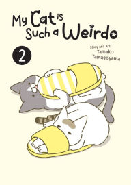 Search audio books free download My Cat is Such a Weirdo Vol. 2 by Tamako Tamagoyama iBook 9798888432556 (English Edition)