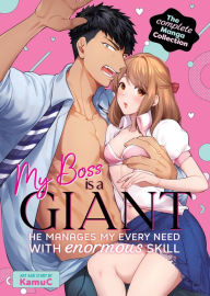 Free mp3 download ebooks My Boss is a Giant: He Manages My Every Need With Enormous Skill The Complete Manga Collection in English by KamuC 9798888433164