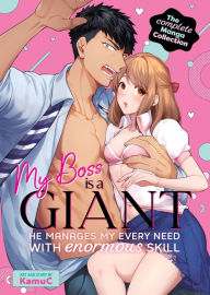 Epubs ebooks download My Boss is a Giant: He Manages My Every Need With Enormous Skill The Complete Manga Collection