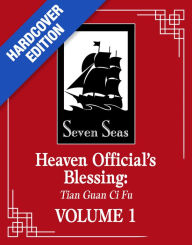 Title: Heaven Official's Blessing: Tian Guan Ci Fu (Deluxe Hardcover Novel) Vol. 1, Author: Mo Xiang Tong Xiu