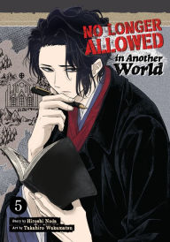 Books database download No Longer Allowed In Another World Vol. 5 9798888433300