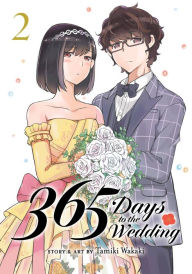 Best forums to download books 365 Days to the Wedding Vol. 2 9798888433324 by Tamiki Wakaki in English PDF PDB
