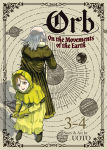 Alternative view 1 of Orb: On the Movements of the Earth (Omnibus) Vol. 3-4