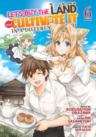 Let's Buy the Land and Cultivate It in a Different World (Manga