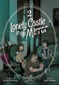 Audio books download mp3 free Lonely Castle in the Mirror (Manga) Vol. 2