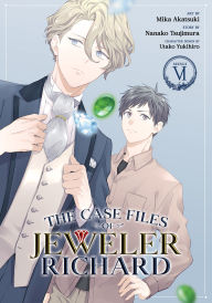 Title: The Case Files of Jeweler Richard (Manga) Vol. 6, Author: Nanako Tsujimura