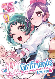 Free download mp3 audio books The 100 Girlfriends Who Really, Really, Really, Really, Really Love You Vol. 9 DJVU by Rikito Nakamura, Yukiko Nozawa