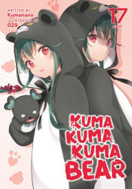 Free book to download in pdf Kuma Kuma Kuma Bear (Light Novel) Vol. 17