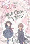 Alternative view 1 of Lonely Castle in the Mirror (Manga) Vol. 5