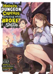 Alternative view 1 of Modern Dungeon Capture Starting with Broken Skills (Light Novel) Vol. 2