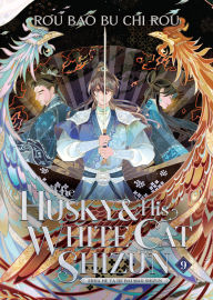 Free spanish textbook download The Husky and His White Cat Shizun: Erha He Ta De Bai Mao Shizun (Novel) Vol. 9 by Rou Bao Bu Chi Rou, St