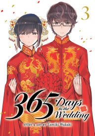 Download of free book 365 Days to the Wedding Vol. 3 9798888435779 by Tamiki Wakaki