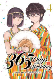 Title: 365 Days to the Wedding Vol. 4, Author: Tamiki Wakaki