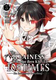 Title: The Villainess Who Has Been Killed 108 Times: She Remembers Everything! (Manga) Vol. 3, Author: Namakura