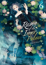 Free audiobook downloads for nook Raven of the Inner Palace (Light Novel) Vol. 6 English version 9798888436578 