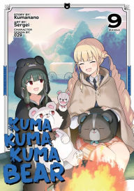 Title: Kuma Kuma Kuma Bear (Manga) Vol. 9, Author: Kumanano