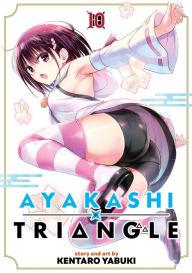 Download free new ebooks online Ayakashi Triangle Vol. 10