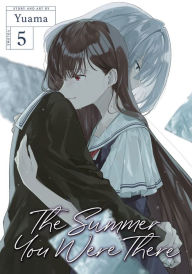 Free download pdf books The Summer You Were There Vol. 5 9798888436738 by Yuama