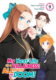 Free download books in pdf My Next Life as a Villainess: All Routes Lead to Doom! (Manga) Vol. 9 in English RTF PDF FB2 by Satoru Yamaguchi, Nami Hidaka 9798888437643