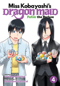 Title: Miss Kobayashi's Dragon Maid: Fafnir the Recluse Vol. 4, Author: Coolkyousinnjya