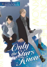 Free pdf download ebooks Only the Stars Know 9798888437728 (English literature)  by Nagisa Furuya