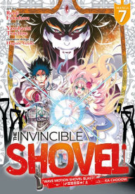 Title: The Invincible Shovel (Manga) Vol. 7, Author: Yasohachi Tsuchise