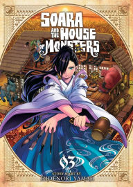 Free ebook download epub files Soara and the House of Monsters Vol. 3 (English literature) 9798888438022 by Hidenori Yamaji 