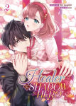 Alternative view 1 of Healer for the Shadow Hero (Manga) Vol. 2