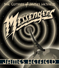 Free ebook downloads in pdf format Messengers: The Guitars of James Hetfield English version